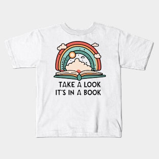 Take a Look it's In a Book Kids T-Shirt